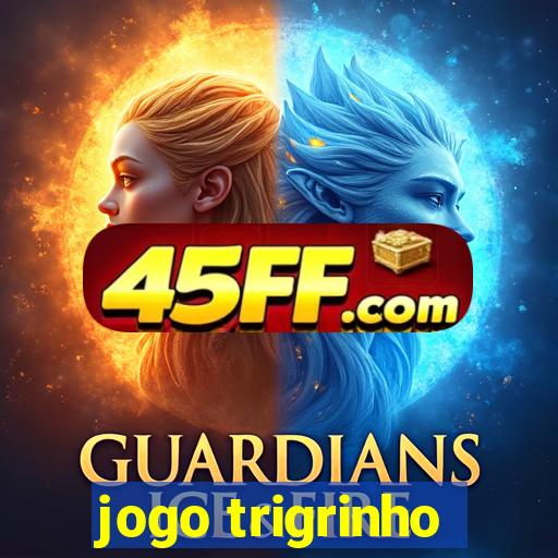 jogo trigrinho